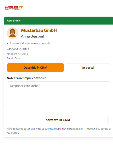 Panoul în timpul unui apel: firma, persoana de contact, numărul de client și un buton pentru deschiderea înregistrării în CRM.